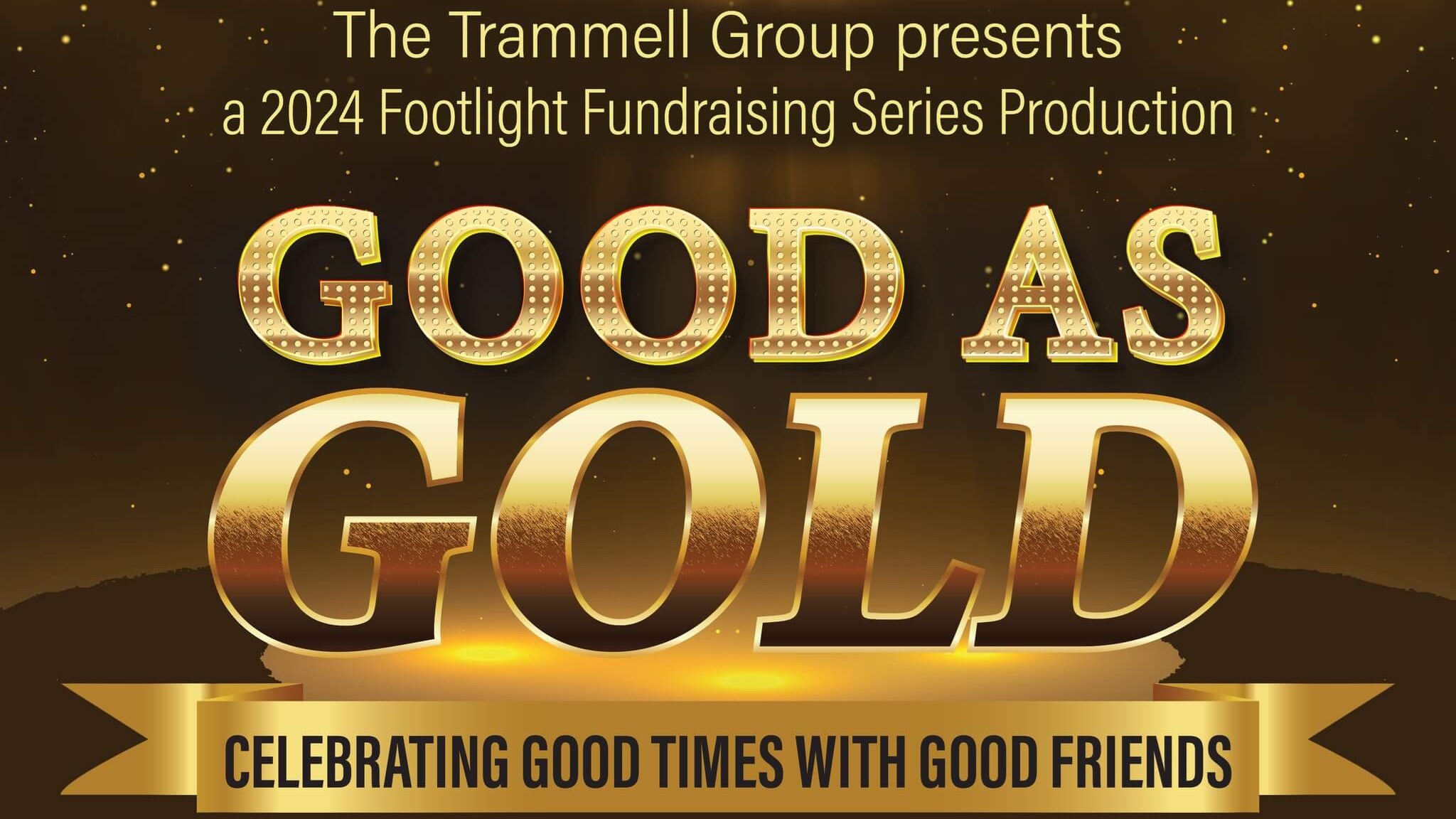 Join Us for “Good as Gold” – An Evening of Laughter and Giving Back!